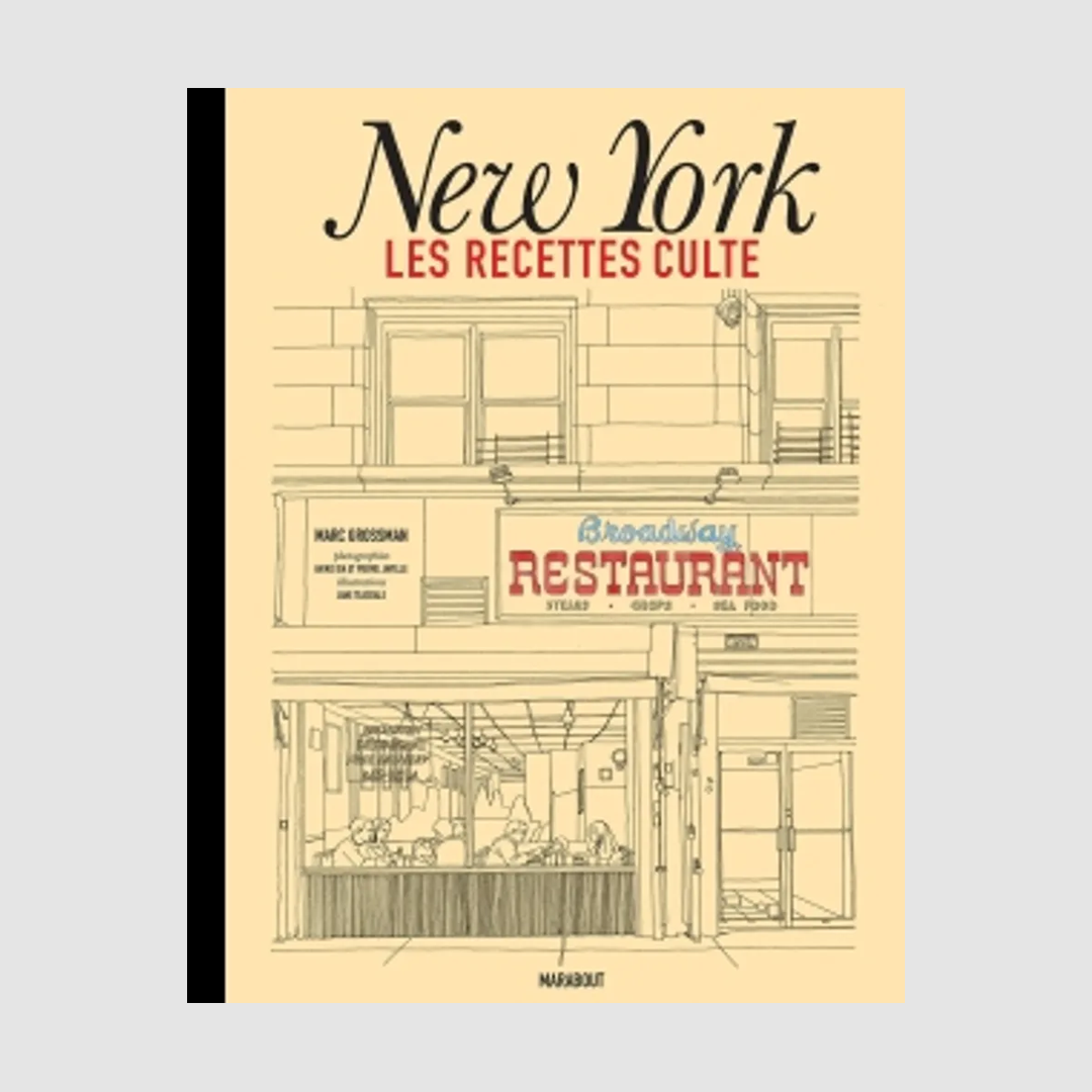 Les Recettes Culte - New York